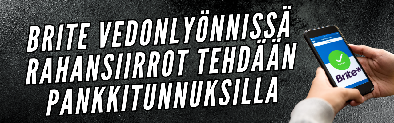 Brite vedonlyönnissä rahansiirto tehdään pankkitunnuksilla Brite vedonlyönnissä rahansiirto tehdään pankkitunnuksilla