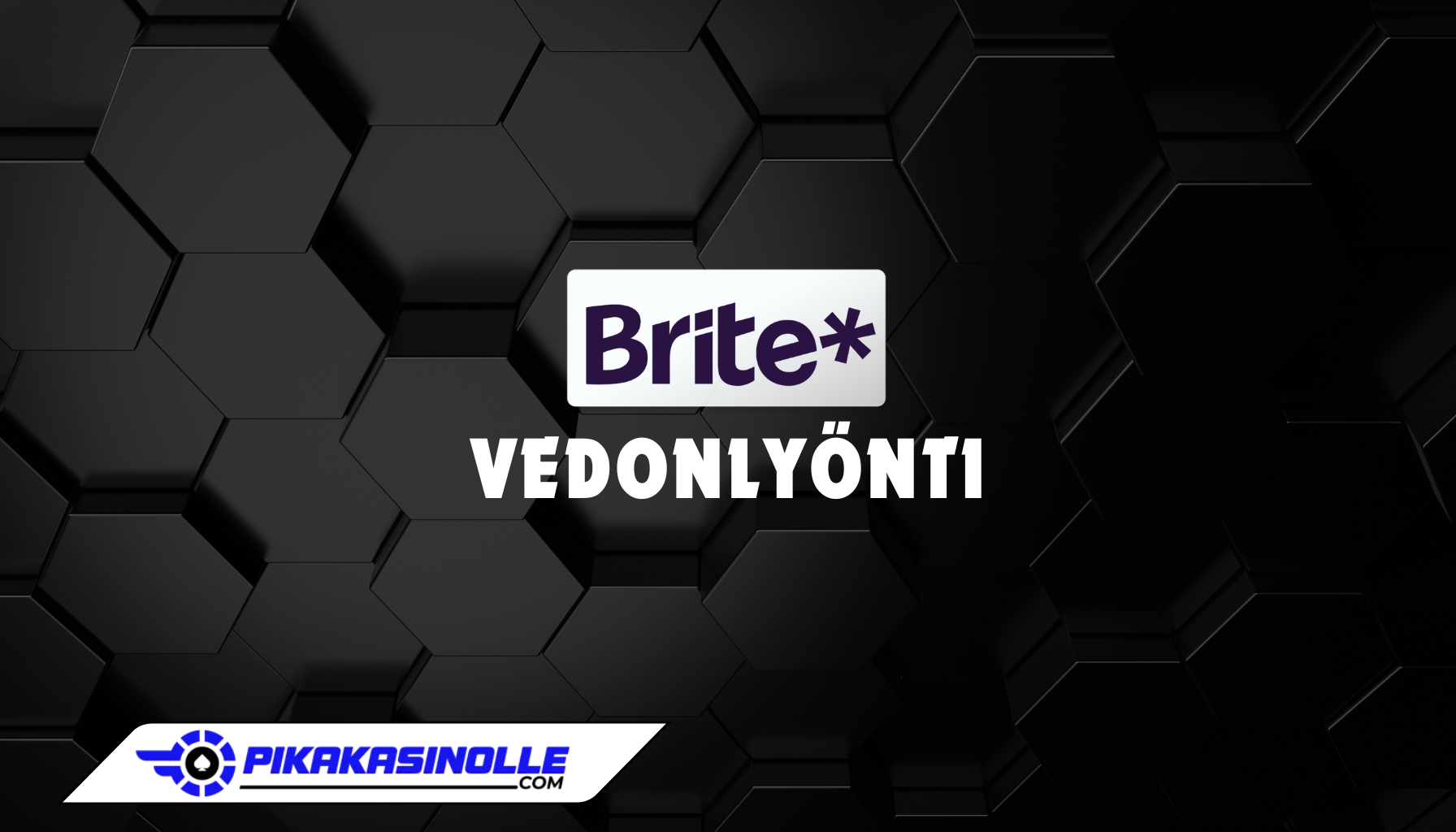 Brite vedonlyönti Brite vedonlyönti