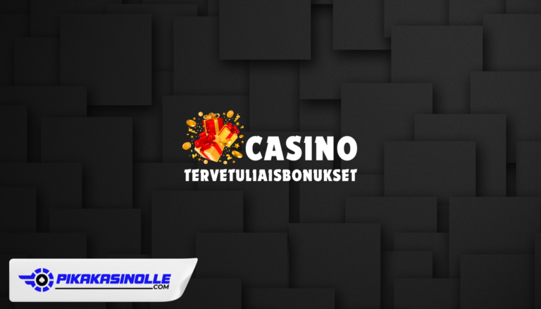 Casino tervetuliaisbonus