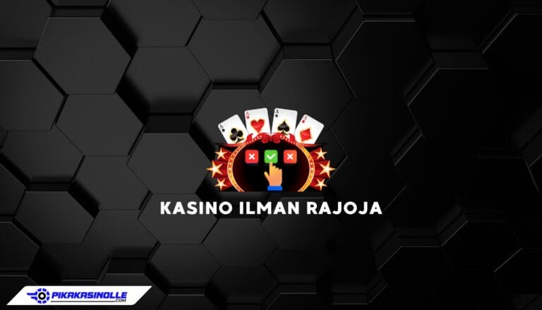 kasino ilman rajoja