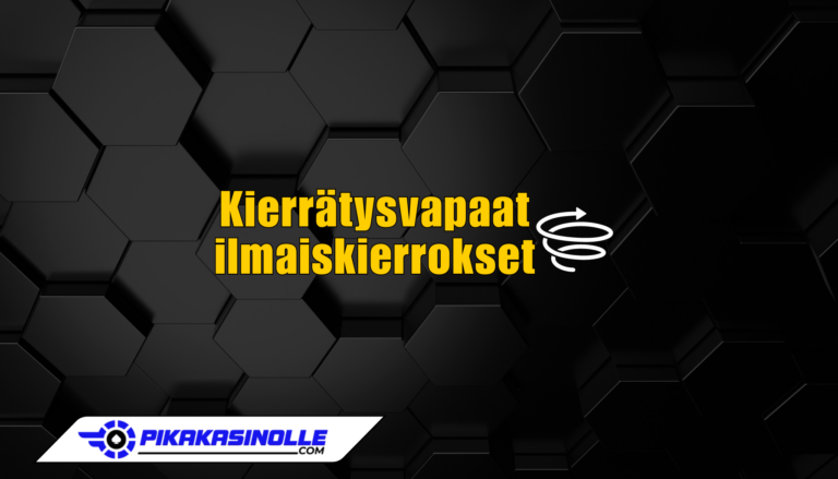 Kierrätysvapaat ilmaiskierrokset