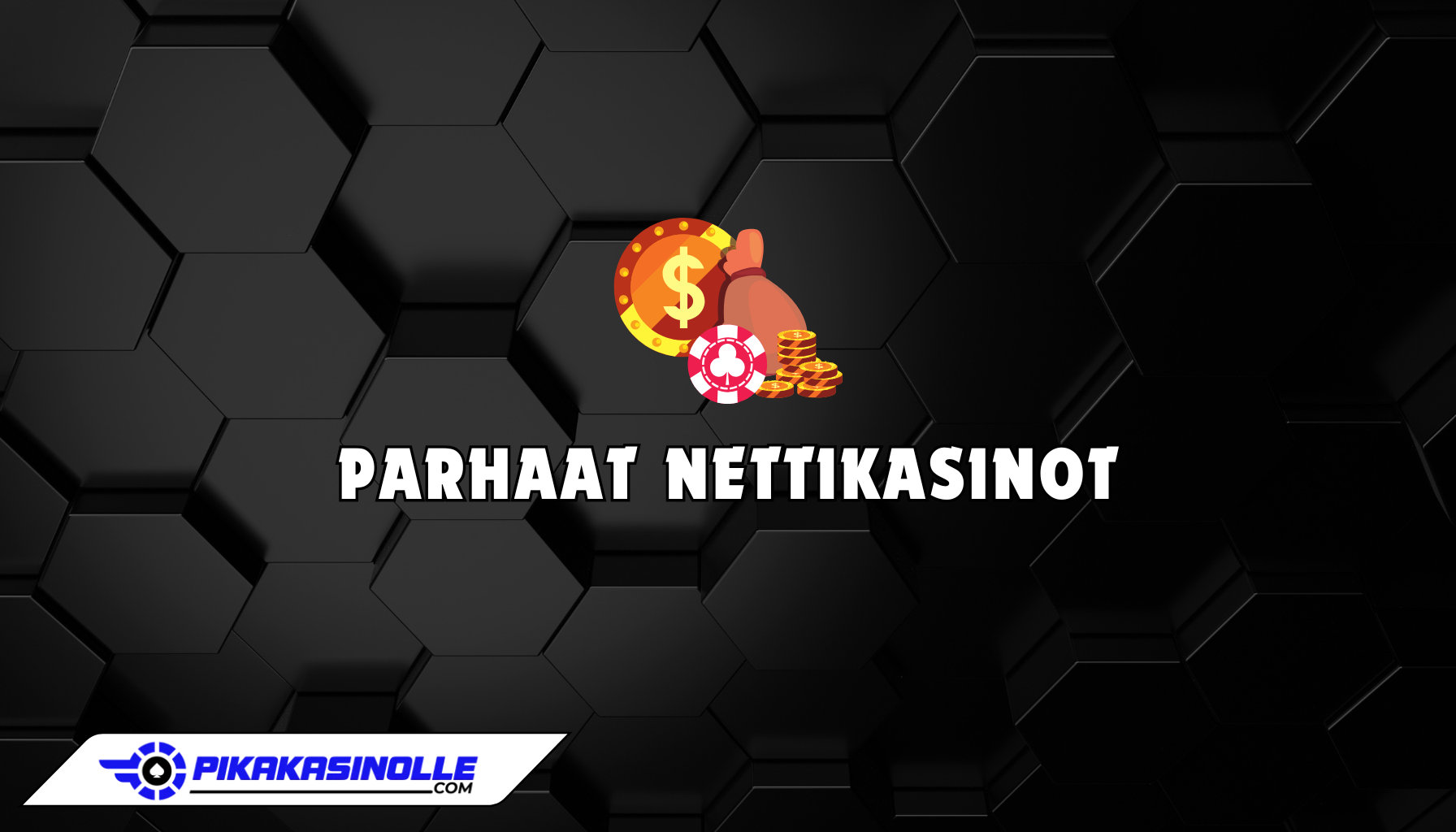 Parhaat nettikasinot: Löydä sinulle parhaat kasinot vertailumme avulla Parhaat nettikasinot