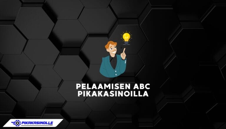 Pikakasinopelaamisen ABC – Opas aloittelijoille ja vinkit virheiden välttämiseen 2026.