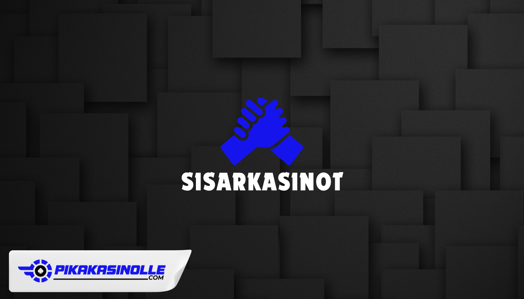 Sisarkasinot Sisarkasinot