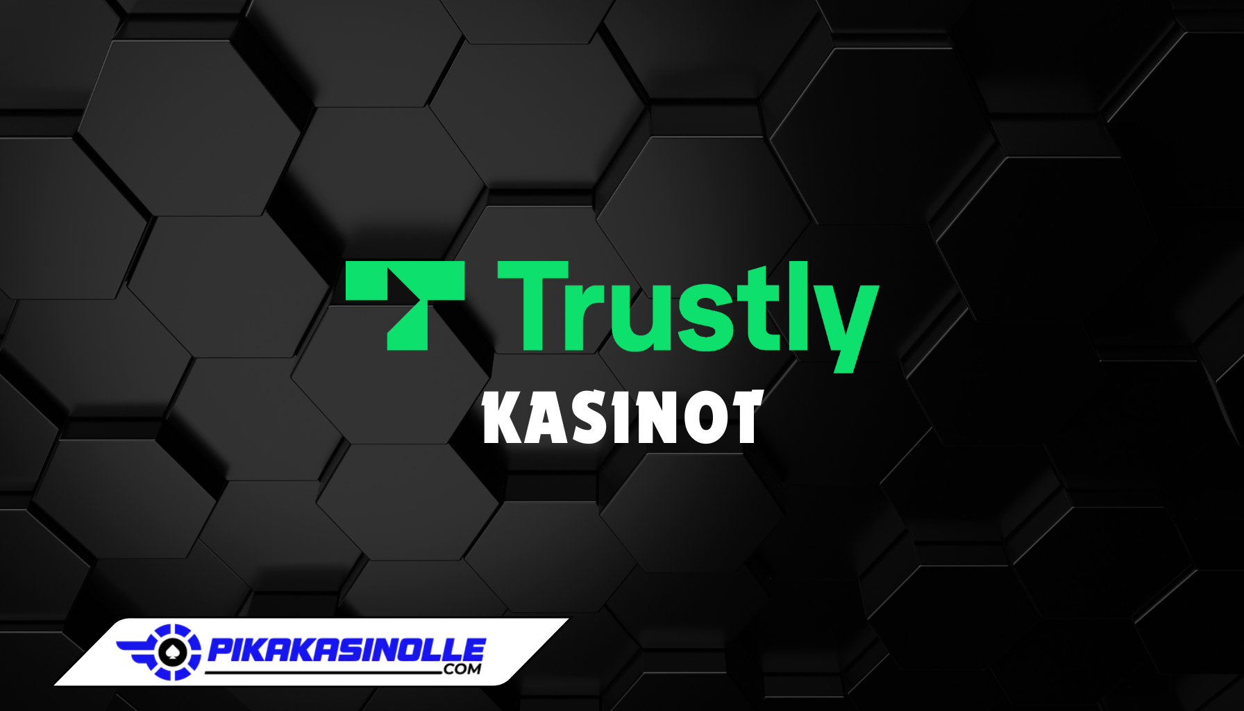 Trustly kasinot