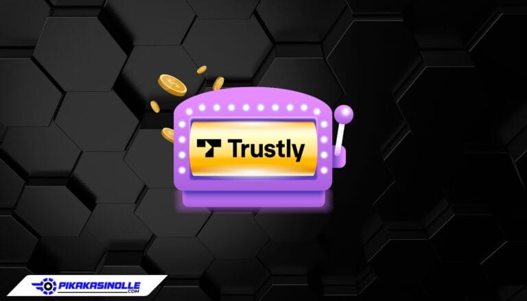 Trustly kolikkopelit