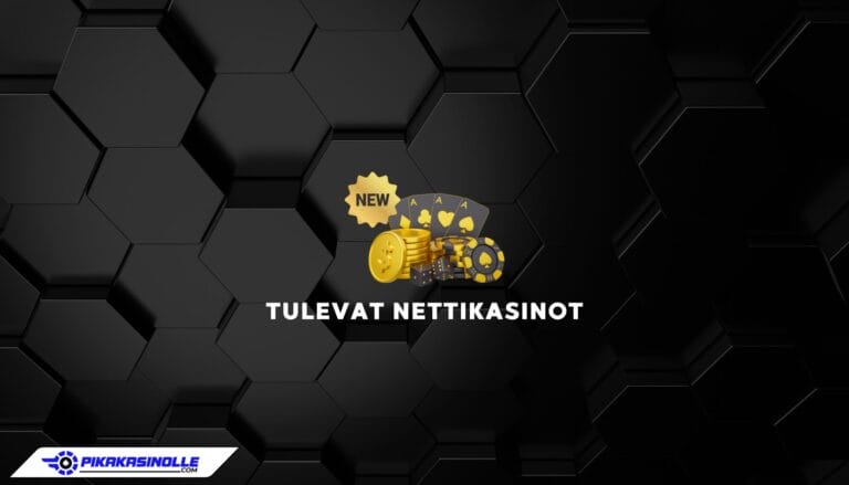 Tulevat nettikasinot