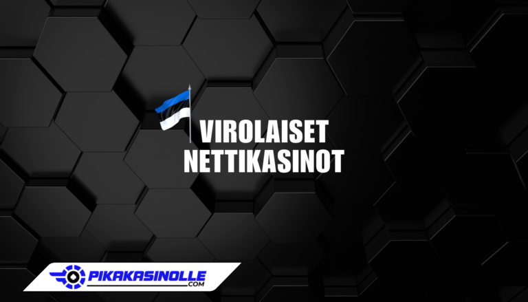 Parhaat virolaiset nettikasinot ja Viron pelilisenssi 2026.