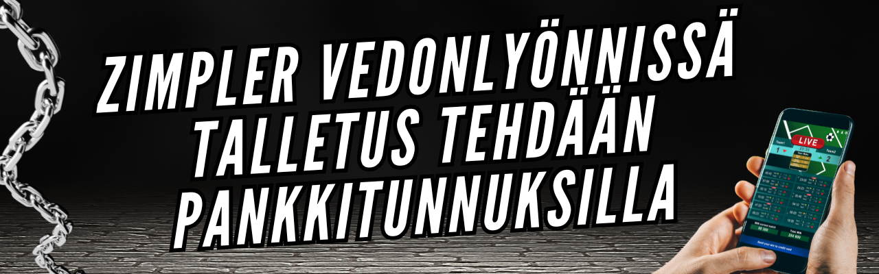 Zimpler vedonly&ouml;ntitalletus tapahtuu pankkitunnuksilla